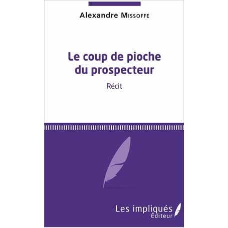 Le Coup de pioche du prospecteur