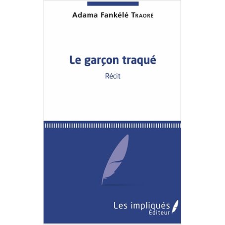 Le Garçon traqué