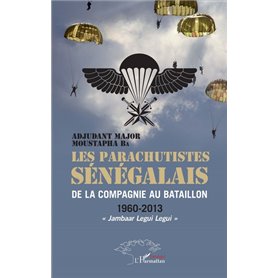 Les parachutistes sénégalais de la compagnie au bataillon