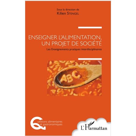 Enseigner l'alimentation, un projet de société