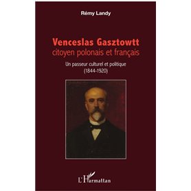 Venceslas Gasztowtt, citoyen polonais et français