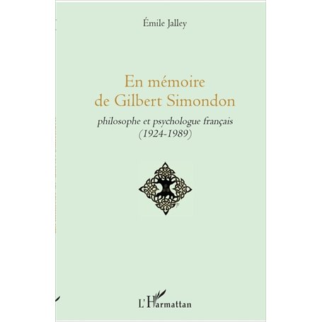 En mémoire de Gilbert Simondon