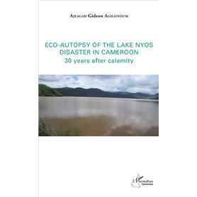 Eco-autopsy of the lake Nyos disaster in Cameroon