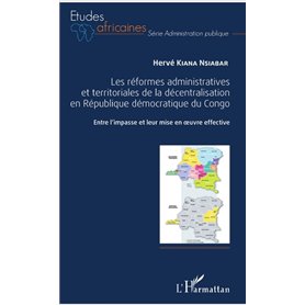 Les réformes administratives et territoriales de la décentralisation en République démocratique du Congo