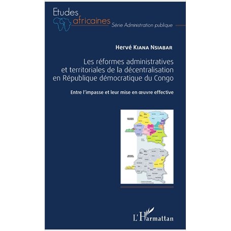 Les réformes administratives et territoriales de la décentralisation en République démocratique du Congo