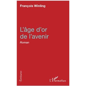 L'âge d'or de l'avenir