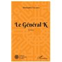 Le Général K