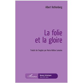 La folie et la gloire