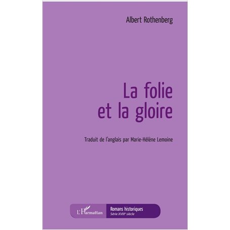 La folie et la gloire