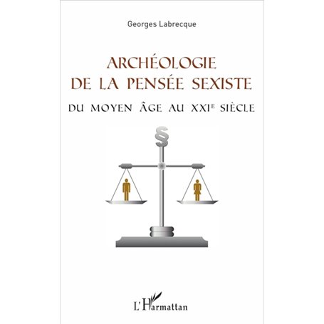 Archéologie de la pensée sexiste