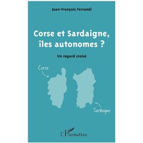 Corse et Sardaigne, îles autonomes ?