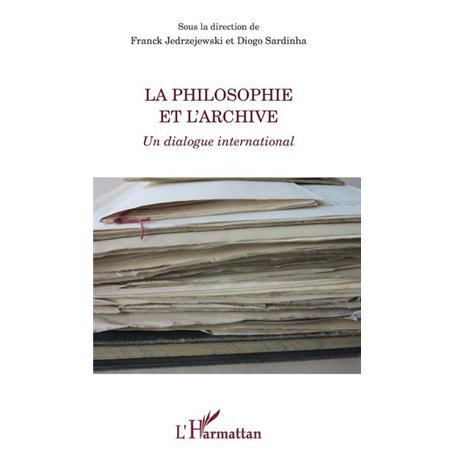 La philosophie et l'archive