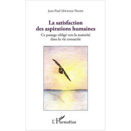 La satisfaction des aspirations humaines