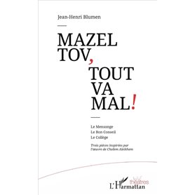 Mazel tov, tout va mal !