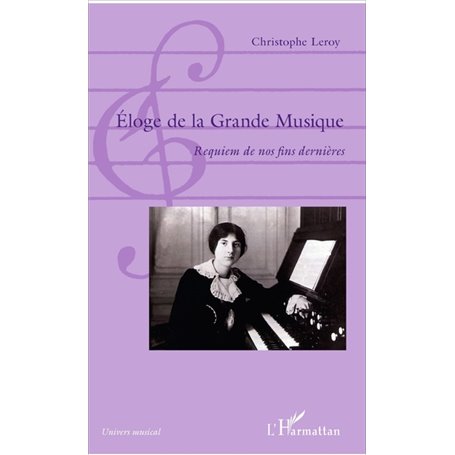 Éloge de la Grande Musique