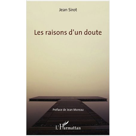 Les raisons d'un doute