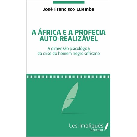 A africa é a profecia auto-realizavel