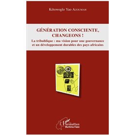 Génération consciente, changeons !