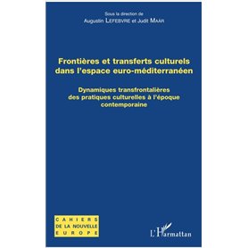 Frontières et transferts culturels dans l'espace euro-méditerranéen