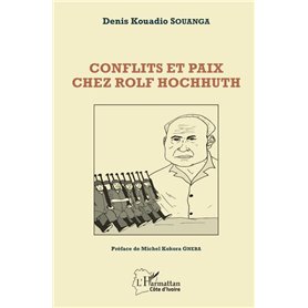 Conflits et paix chez Rolf Hochhuth