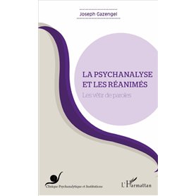 La psychanalyse et les réanimés