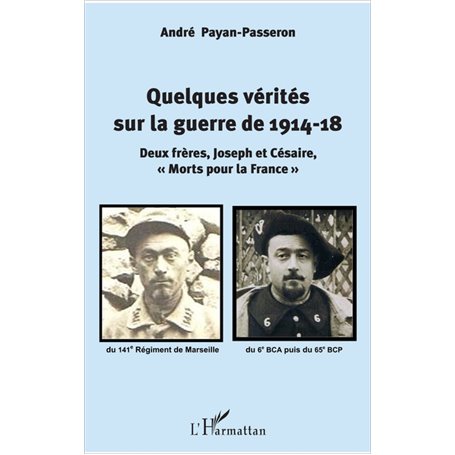 Quelques vérités sur la guerre de 1914-18