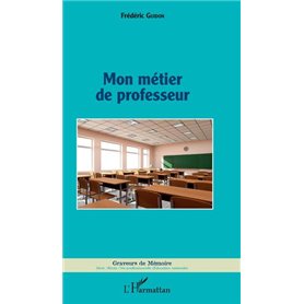 Mon métier de professeur