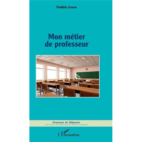 Mon métier de professeur