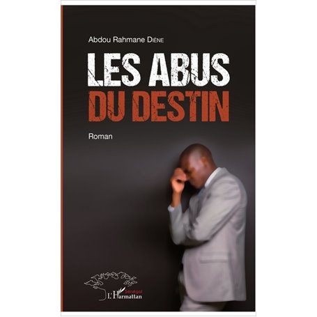 Les abus du destin