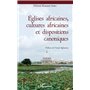 Eglises africaines, cultures africaines et dispositions canoniques