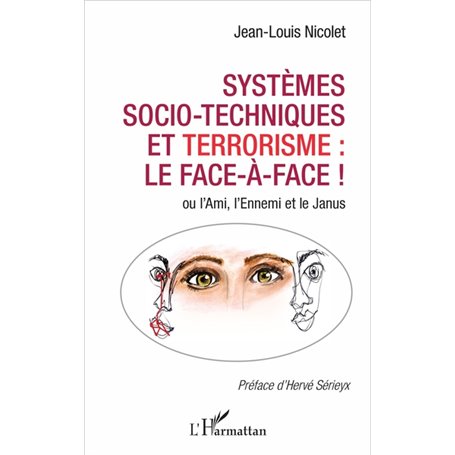 Systèmes socio-techniques et terrorisme : le face-à-face !