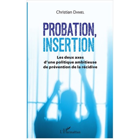 Probation, insertion