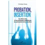 Probation, insertion