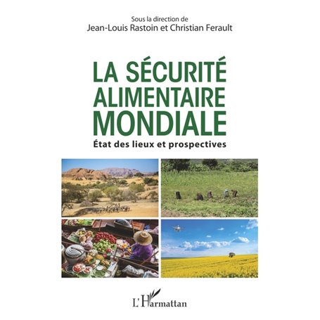 La sécurité alimentaire mondiale