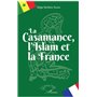 La Casamance, l'Islam et la France