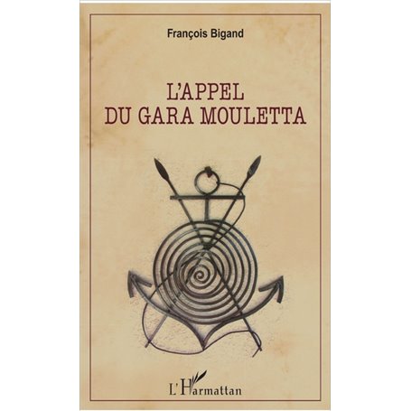 L'appel du Gara Mouletta