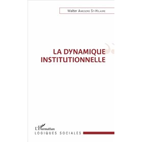 La dynamique institutionnelle