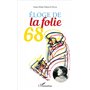 Éloge de la folie 68