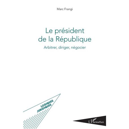 Le président de la République