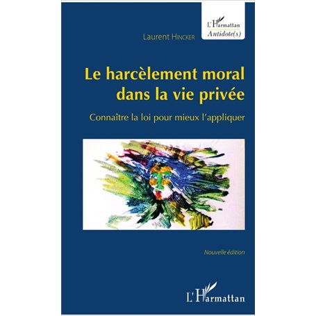 Le harcèlement moral dans la vie privée