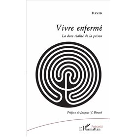 Vivre enfermé