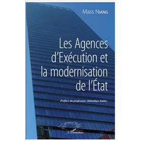 Les Agences d'Exécution et la modernisation de l'Etat