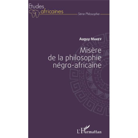 Misère de la philosophie négro-africaine