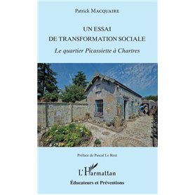 Un essai de transformation sociale