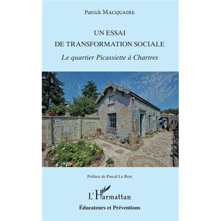 Un essai de transformation sociale