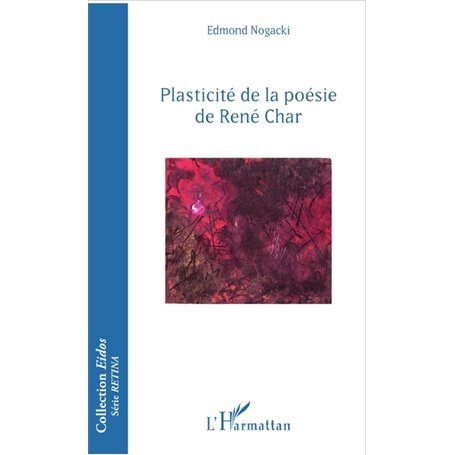 Plasticité de la poésie de René Char