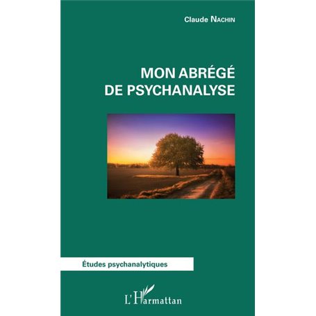 Mon abrégé de psychanalyse