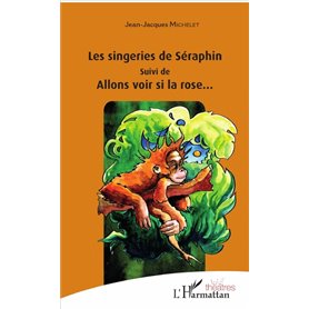 Les singeries de Seraphin