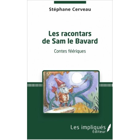 Les racontars de Sam le Bavard