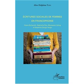 Ecritures sociales de femmes en francophonie